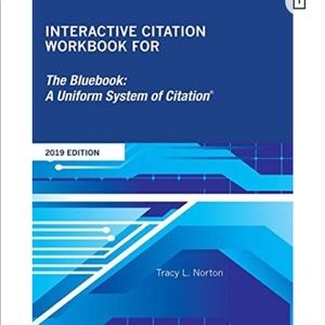 Interactive Citation Workbook for The Bluebook: A Uniform System of Citation